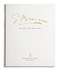 Catálogo : Georges Braque. Óleos, gouaches, relieves, dibujos y grabados
