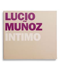Ver ficha del catálogo: LUCIO MUÑOZ