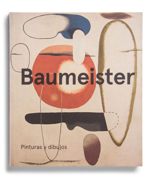Catálogo : Willi Baumeister. Pinturas y dibujos 