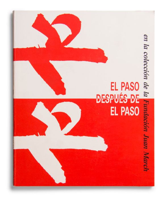 Catálogo : El Paso después de El Paso. En la colección de la Fundación Juan March