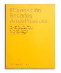 Catálogo : Exposición becarios de artes plásticas II