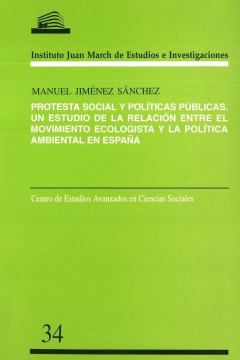 Portada de "Protesta social y políticas públicas: un estudio de la relación entre el movimiento ecologista y la política ambiental en España"