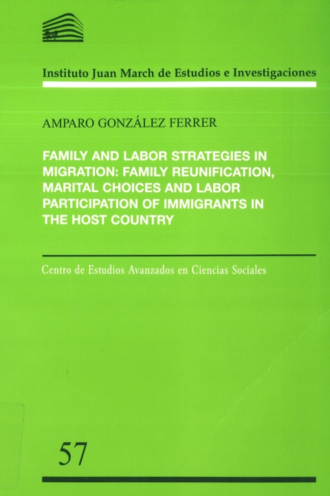 Portada de "Family and labor strategies in migration: family reunification, marital choices and labor participation of immigrants in the host country"