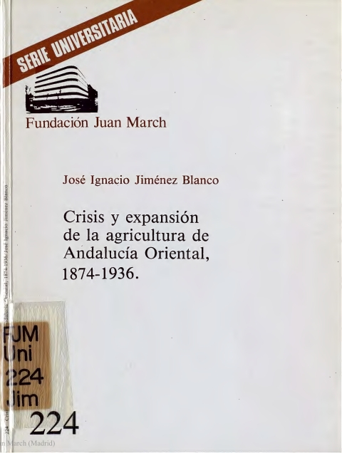 Portada de "Crisis y expansión de la agricultura de Andalucía Oriental, 1874-1936"