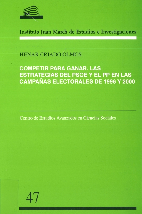 Portada de "Competir para ganar: las estrategias del PSOE y el PP en las campañas electorales de 1996 y 2000"