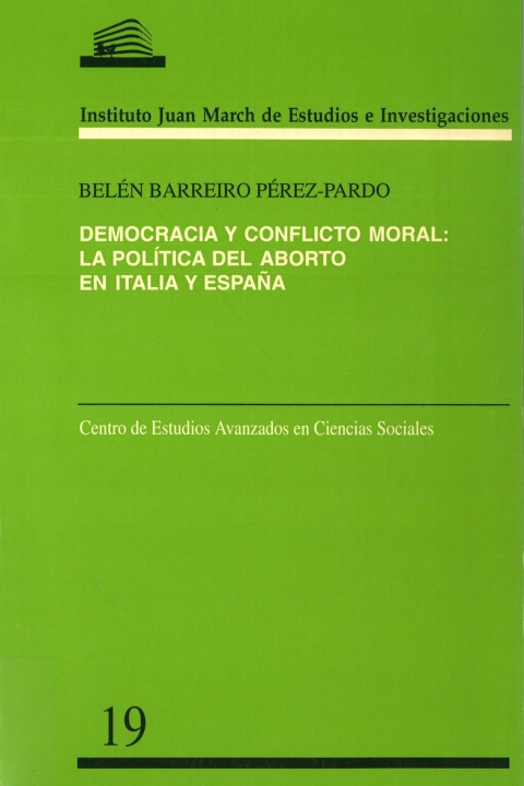 Portada de "Democracia y conflicto moral: la política del aborto en Italia y España"