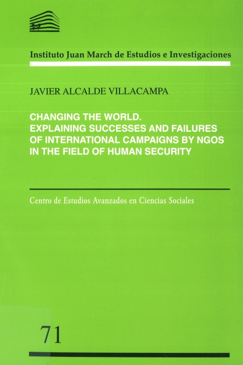 Portada de "Changing the world: Explaining successes and failures of international campaigns by NGOS in the field of human security"