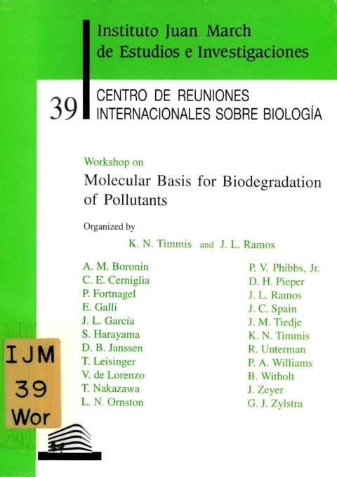 Ficha Workshop On Molecular Basis For Biodegradation Of Pollutants Biblioteca