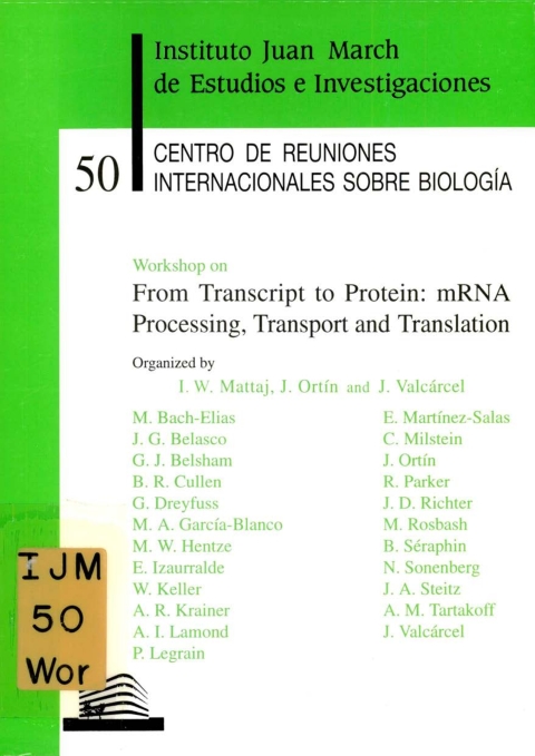 Portada de "Workshop on Transcrip to Protein : mRNA Processing, Transport and Translation"