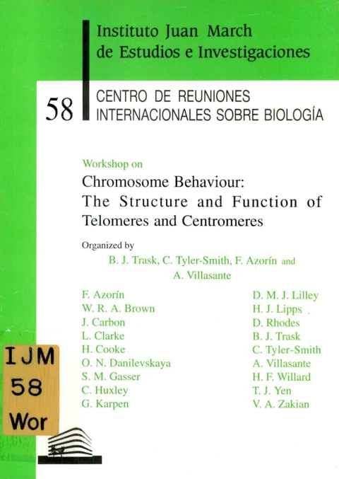 Portada de "Workshop on Chromosome Behaviour : the Structure and Function of Telomeres and Centromeres"
