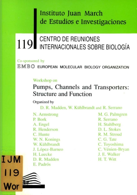 Portada de "Workshop on Pums, Channels and Transporters : Structure and Function"