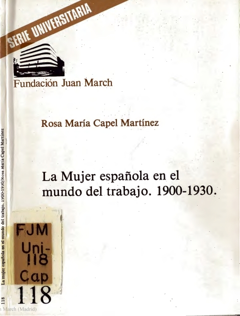 Portada de "La mujer española en el mundo del trabajo : 1900-1930"