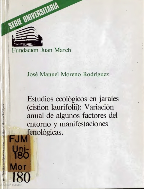 Portada de "Estudios ecológicos en jarales (cistion laurifolii) : variación anual de algunos factores del entorno y manifestaciones fenológicas"