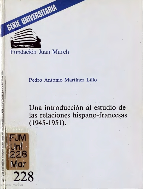 Portada de "Una introducción al estudio de las relaciones hispano-francesas (1945-1951)"