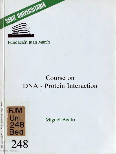 Portada de "Course on DNA-Protein Interation : Methodological approach : illustrated with steroid hormone receptors"