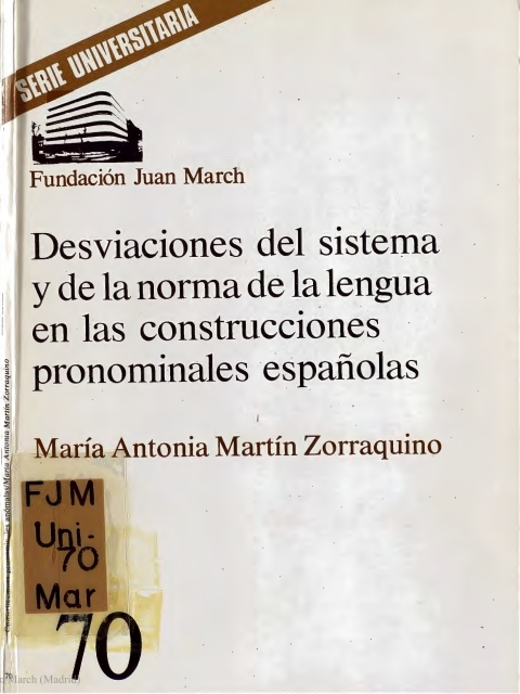 Portada de "Desviaciones del sistema y de la norma de la lengua en las construcciones pronominales españolas"