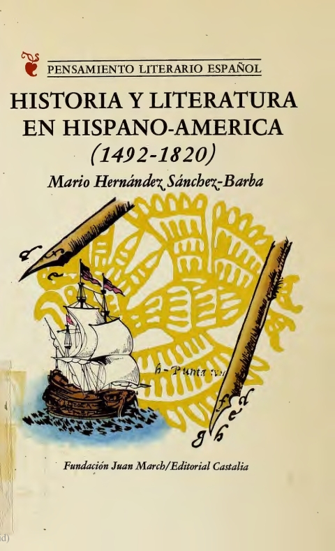 Portada de "Historia y literatura en Hispano-América (1492-1820) : la versión intelectual de una experiencia"