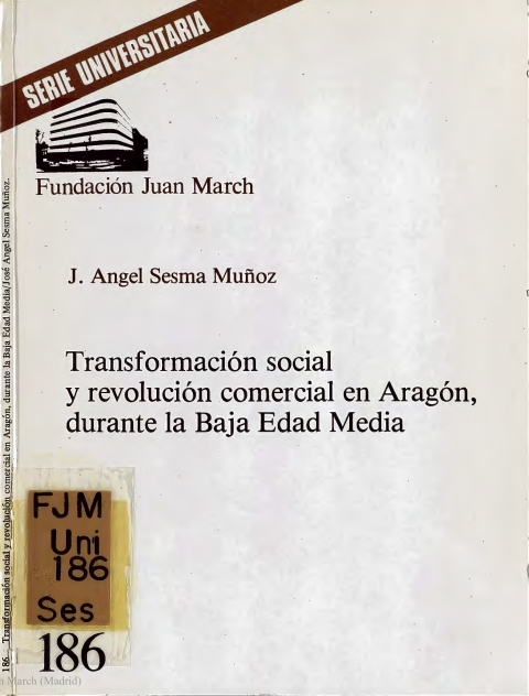 Portada de "Transformación social y revolución comercial en Aragón, durante la Baja Edad Media"
