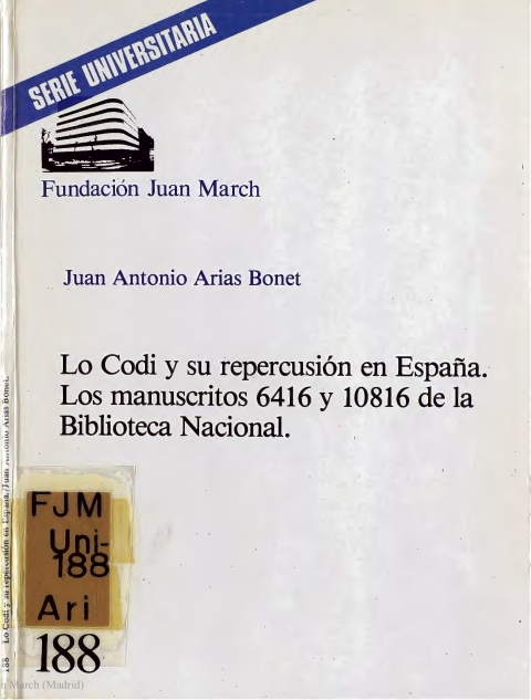 Portada de "Lo Codi y su repercusión en España : los manuscritos 6416 y 10816 de la Biblioteca Nacional"