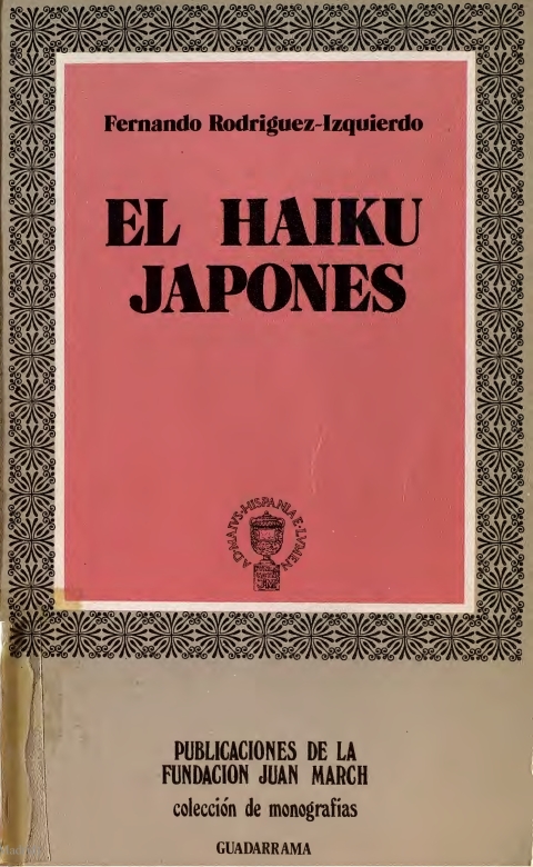 Portada de "El haiku japonés : historia y traducción, evolución y triunfo del haikai, breve poema sensitivo"