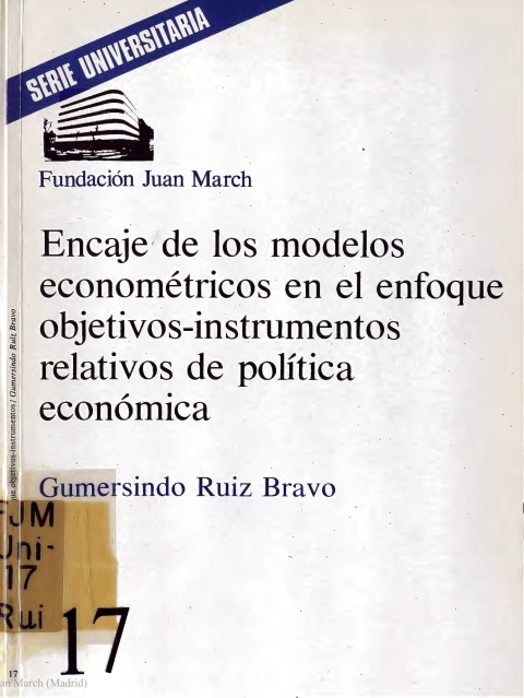Portada de "Encaje de los modelos econométricos en el enfoque objetivos-instrumentos relativos de política económica"