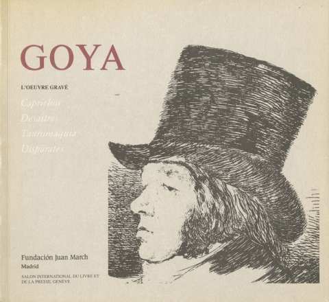 Portada de "Goya: l'oeuvre gravé. Caprichos, desastres, tauromaquia, disparates"
