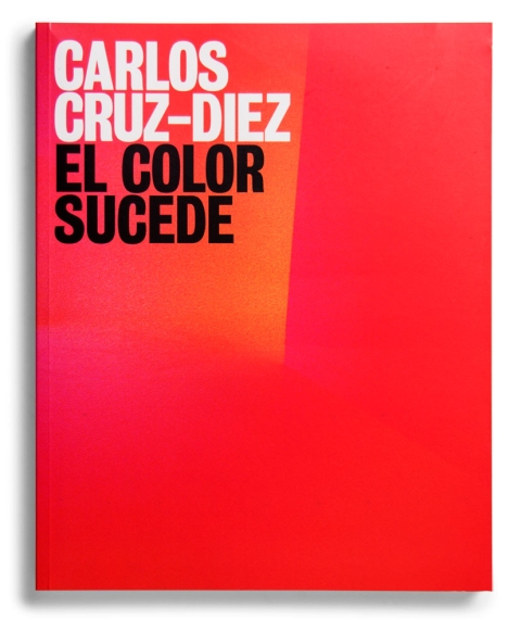Portada de "Carlos Cruz-Díez : el color sucede"
