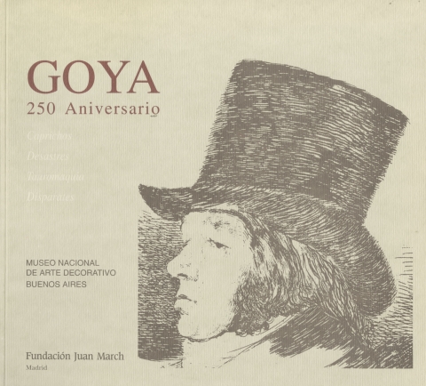 Portada de "Goya: 250 aniversario. Caprichos, desastres, tauromaquias, disparates"
