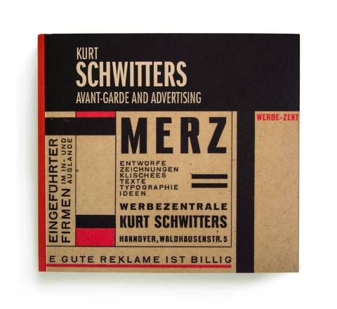 Portada de "Kurt Schwitters : avant-garde and advertising"