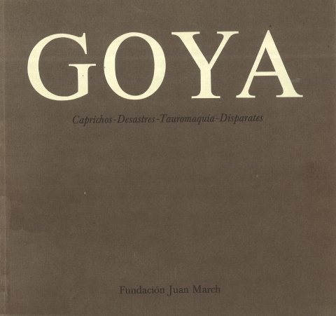 Portada de "Goya : Caprichos, Desastres, Tauromaquia, Disparates"