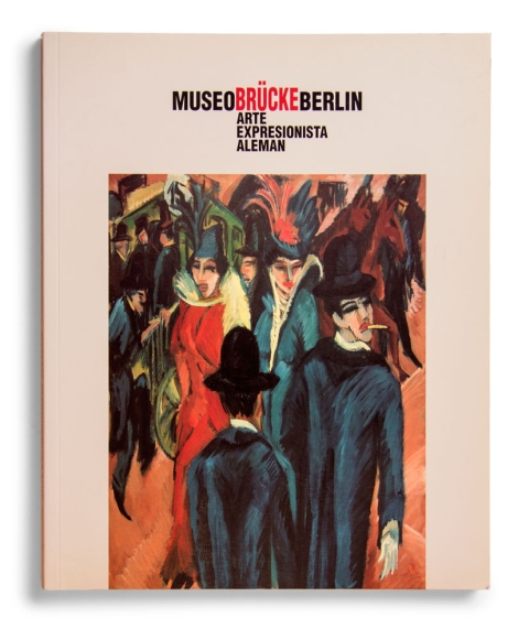 Portada de "Museo Brücke Berlín : arte expresionista alemán"