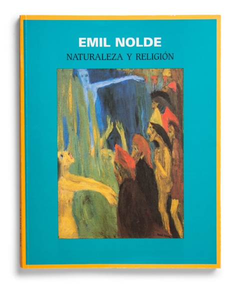 Portada de "Emil Nolde : naturaleza y religión"