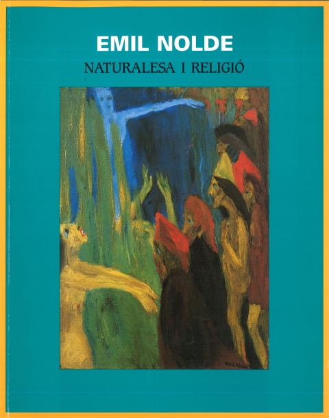 Portada de "Emil Nolde : naturalesa i religió"