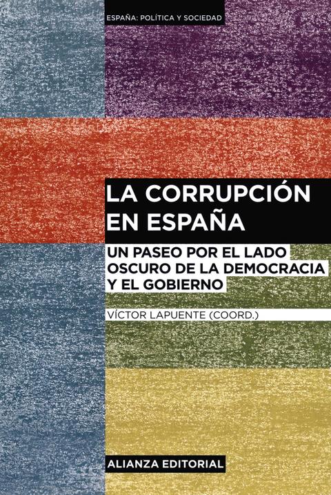 Portada de "La corrupción en España: un paseo por el lado oscuro de la democracia y el gobierno"