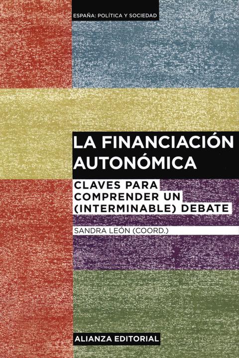 Portada de "La Financiación autonómica : claves para comprender un (interminable) debate"