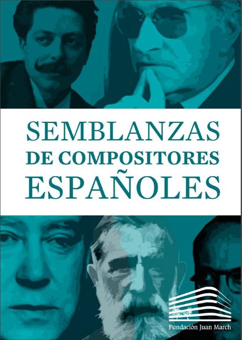 Portada de "Semblanzas compositores españoles: todos los ensayos (epub)"