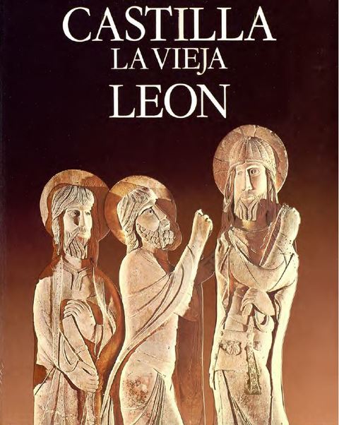 Portada de "Castilla la Vieja ; León. Volumen I"