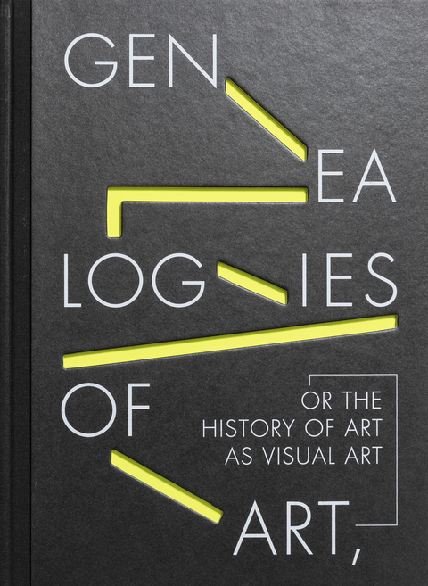 Portada de "Genealogies of art : or the history of art as visual art"