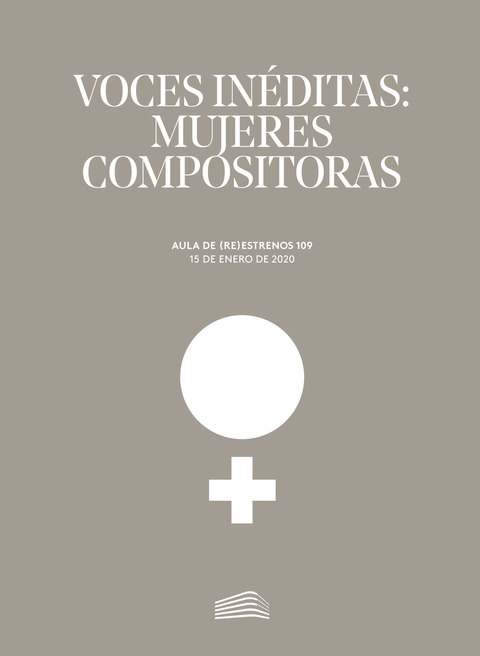 Portada de "Aula de (Re)estrenos (109). Voces inéditas: mujeres compositoras. Aula de (Re)estrenos. 15 de enero de 2020"