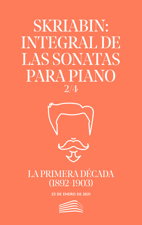 Portada de "Skriabin: integral de las sonatas para piano. Nuevo acto. Conciertos del Sábado. 23 de enero de 2021"