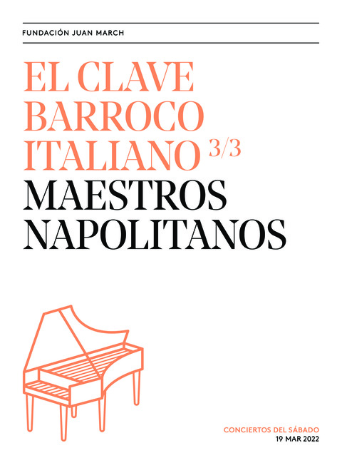 Portada de "El clave barroco italiano. Maestros napolitanos. Conciertos del Sábado. 19 de marzo de 2022"
