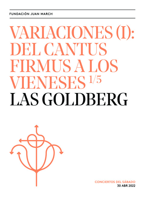 Portada de "Variaciones (I): del cantus firmus a los vieneses. Las Goldberg. Conciertos del Sábado. 30 de abril de 2022"