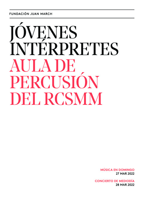 Portada de "Aula de Percusión del Real Conservatorio Superior de Música de Madrid. Jóvenes intérpretes. 27 de marzo de 2022"