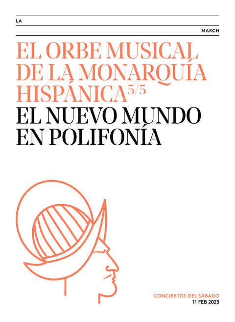 Portada de "El orbe musical de la Monarquía Hispánica. El Nuevo Mundo en polifonía. Conciertos del Sábado. 11 de febrero de 2023"