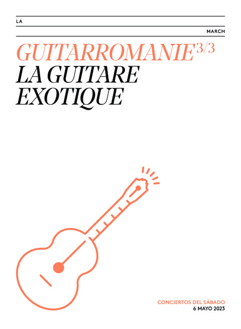 Portada de "Guitarromanie. La guitare exotique. Conciertos del Sábado. 6 de mayo de 2023"