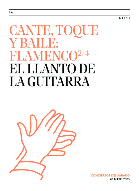 Portada de "Cante, toque y baile: flamenco. El llanto de la guitarra. Conciertos del Sábado. 20 de mayo de 2023"