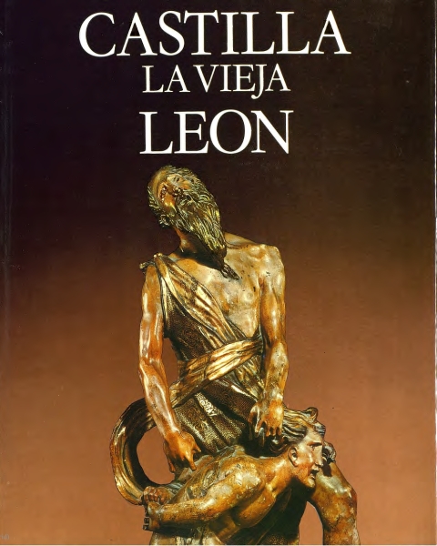 Portada de "Castilla la Vieja ; León. Volumén II"