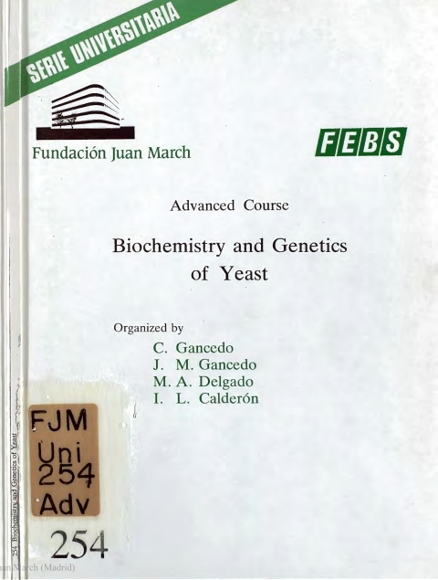Portada de "Biochemistry and Genetics of Yeast : Advanced Course"
