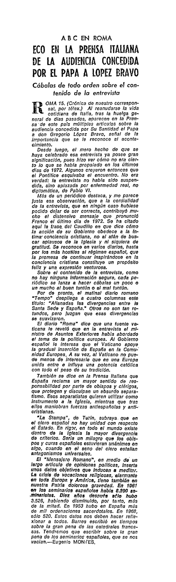 Eco en la prensa Italiana de la audiencia concedida por el Papa a López ...