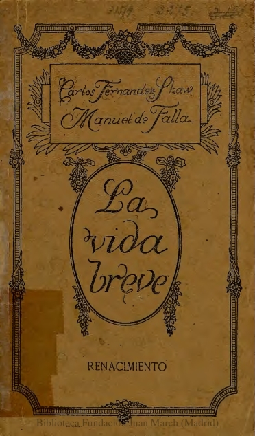 La vida breve:drama lírico en dos actos y cuatro cuadros